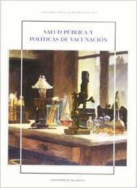 SALUD PUBLICA Y POLITICAS DE VACUNACION, de LERMA MERINO | portada del libro