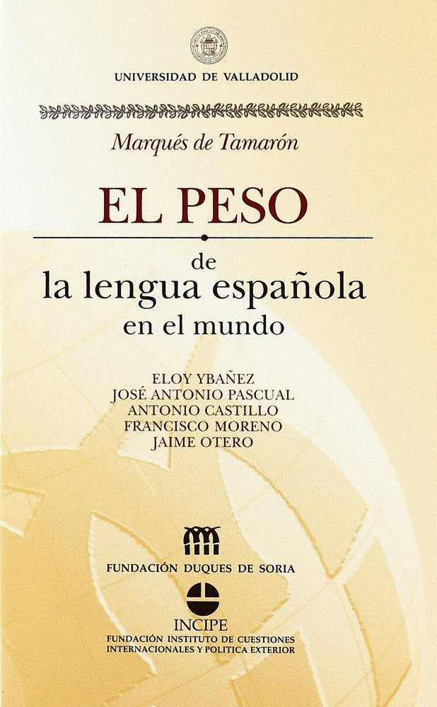PESO DE LA LENGUA ESPAÑOLA EN EL MUNDO, EL, de MORA-FIGUEROA Y WILLIAMS | portada del libro