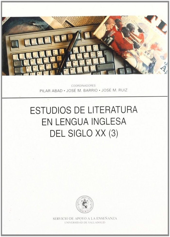 ESTUDIOS DE LITERATURA EN LENGUA INGLESA DEL SIGLO XX (3), de ABAD GARCIA | portada del libro