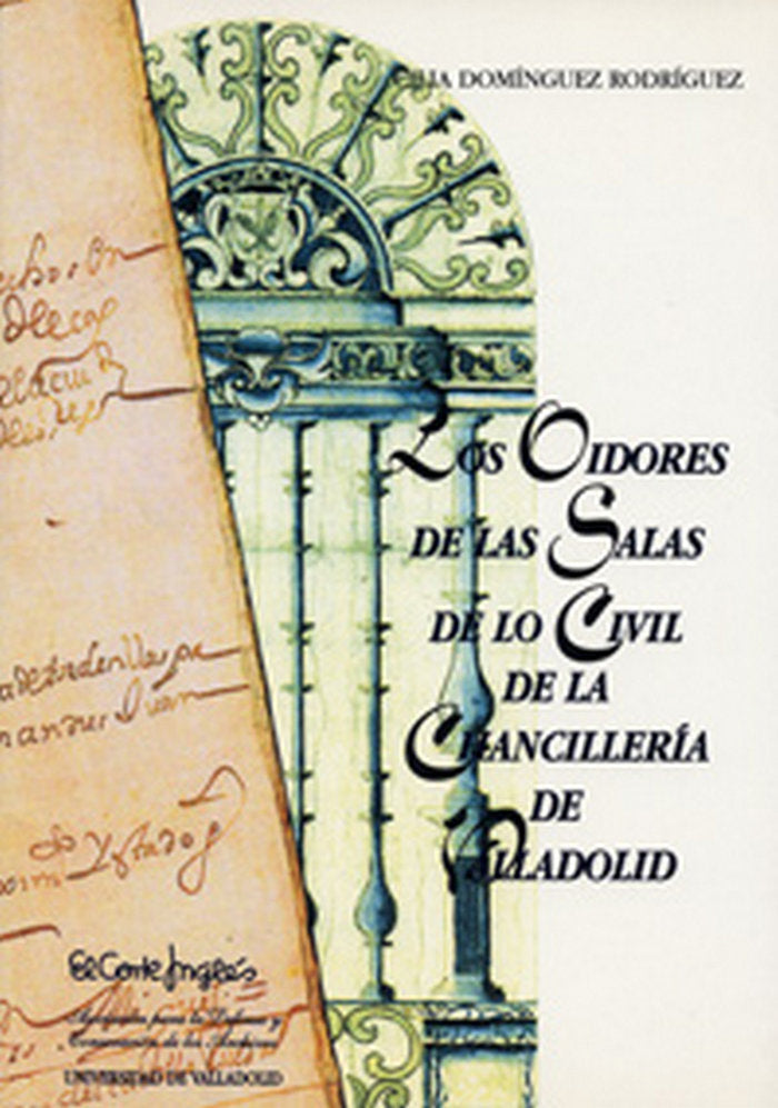OIDORES DE LAS SALAS DE LO CIVIL DE LA CHANCILLERÍA DE VALLADOLID, LOS, de DOMINGUEZ RODRIGUEZ | portada del libro