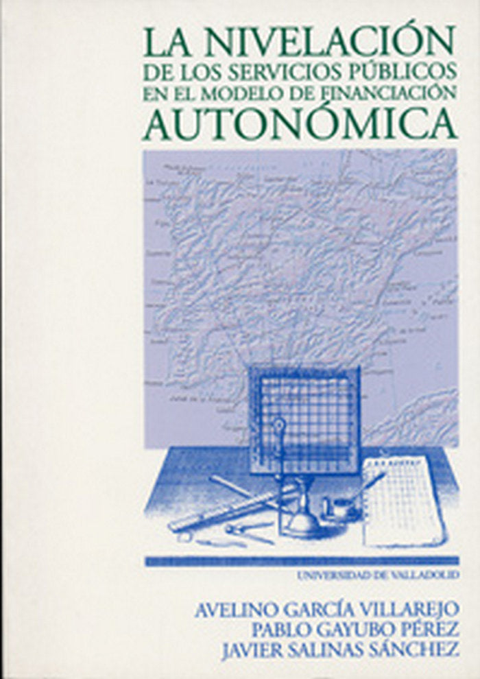 NIVELACIÓN DE LOS SERVICIOS PÚBLICOS EN EL MODELO DE FINANCIACIACIÓN AUTONÓMICA, LA, de GARCIA VILLAREJO | portada del libro