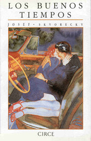 BUENOS TIEMPOS,LOS, de SKVORECKY,JOSEF | portada del libro