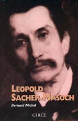 LEOPOLD SACHER-MASOCH, de MICHEL,BERNARD | portada del libro