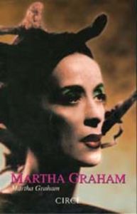 Martha Graham, de Graham, Martha | portada del libro