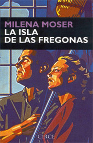 ISLA DE LAS FREGONAS, de MOSER | portada del libro