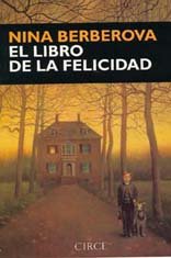 LIBRO DE LA FELICIDAD,EL, de BERBEROVA,NINA | portada del libro