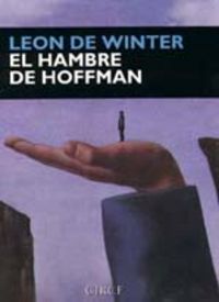 El hambre de Hoffman, de Winter, Leon de | portada del libro