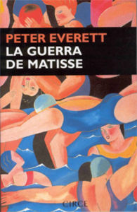 La guerra de Matisse, de Everett, Peter | portada del libro