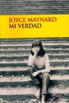 Mi verdad, de Maynard, Joyce | portada del libro