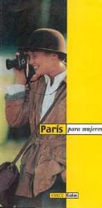 París para mujeres, de Letondor, Pierrette | portada del libro