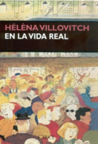 En la vida real, de Villovitch, Hélèna | portada del libro