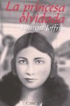 PRINCESA OLVIDADA, de JOFFRIN,LAURENT | portada del libro