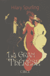 La Gran Thérése, de SPURLING, HILARY | portada del libro