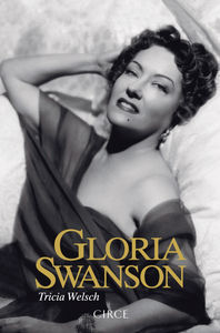 Gloria Swanson, de Welsch, Tricia | portada del libro