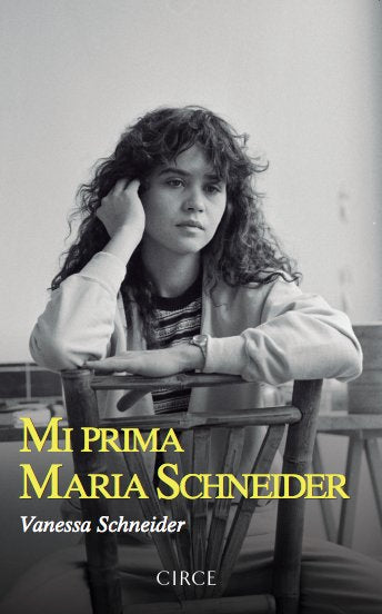 Mi prima Maria Schneider, de SCHNEIDER, VANESSA | portada del libro