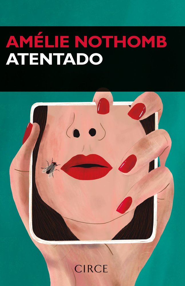 ATENTADO, de AMELIE NOTHOMB | portada del libro