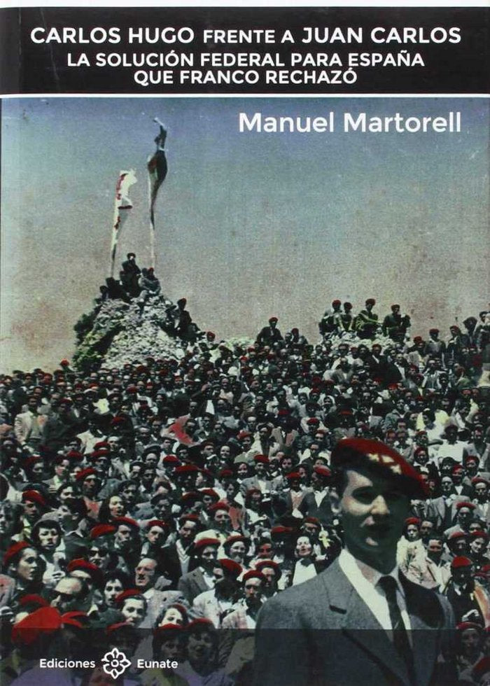 Carlos Hugo frente a Juan Carlos., de Martorell | portada del libro