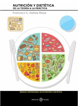 Nutrición y dietética. De la teoría a la práctica, de Ibáñez Moya | portada del libro