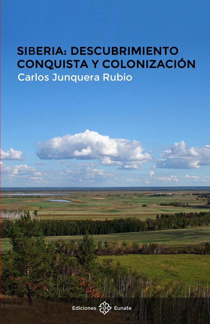 Siberia: Descubrimiento, conquista y colonización, de Junquera Rubio | portada del libro