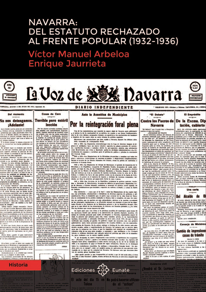 NAVARRA: DEL ESTATUTO RECHAZADO AL FRENTE POPULAR (1932-1936), de Arbeloa Muru, Víctor Manuel | portada del libro