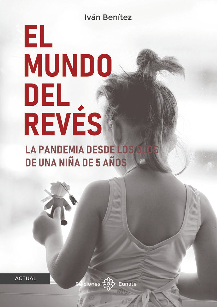 El mundo del revés, de Benítez, Iván | portada del libro