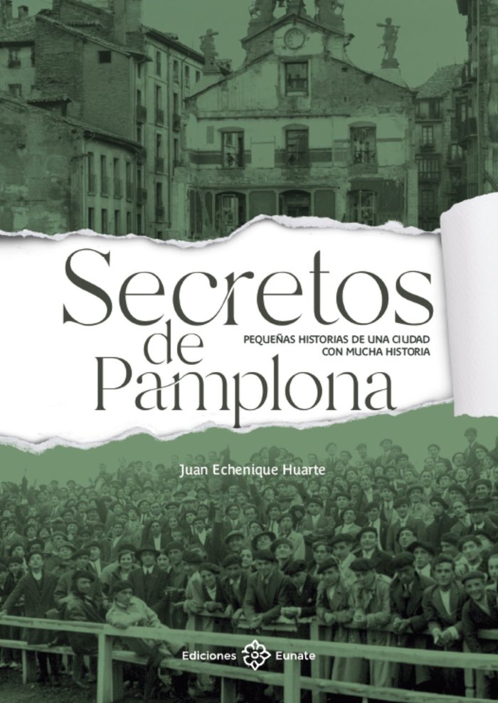 Secretos de Pamplona, de ECHENIQUE HUARTE, JUAN | portada del libro