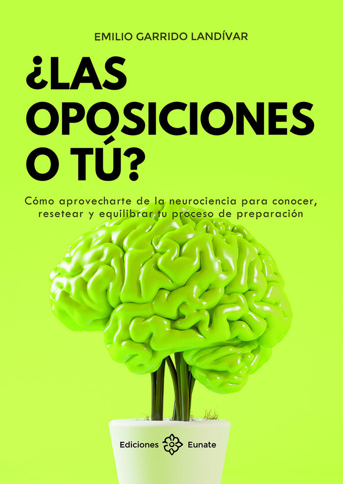 LAS OPOSICIONES O TU, de GARRIDO LANDIVAR, EMILIO | portada del libro