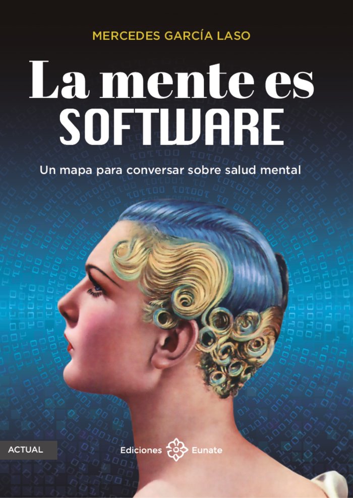 La mente es software, de GARCIA LASO, MERCEDES | portada del libro
