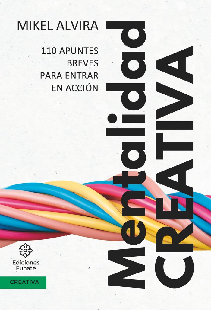 MENTALIDAD CREATIVA, de ALVIRA, MIKEL | portada del libro