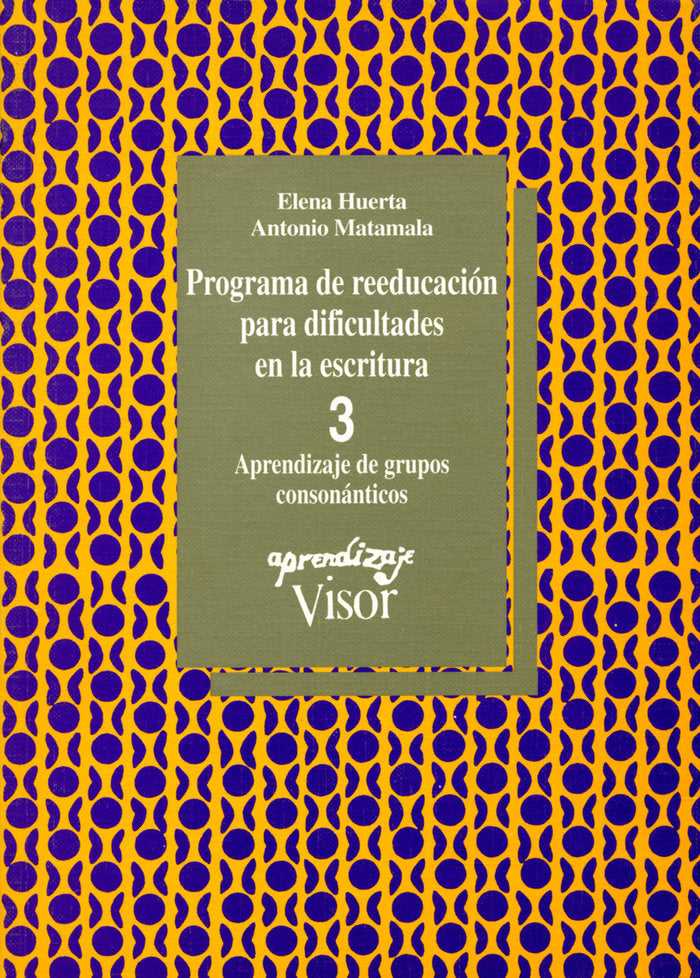 Programa de reeducación para dificultades en la escritura - 3, de Huerta, Elena | portada del libro