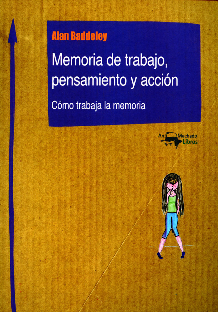 Memoria de trabajo, pensamiento y acción, de Baddeley, Alan | portada del libro