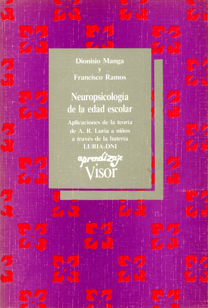 Neuropsicología de la edad escolar, de Manga, Dionisio | portada del libro