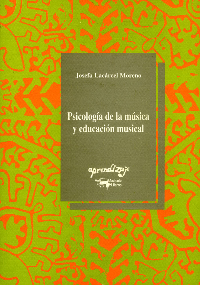 Psicología de la música y educación musical, de Lacárcel Moreno, Josera | portada del libro