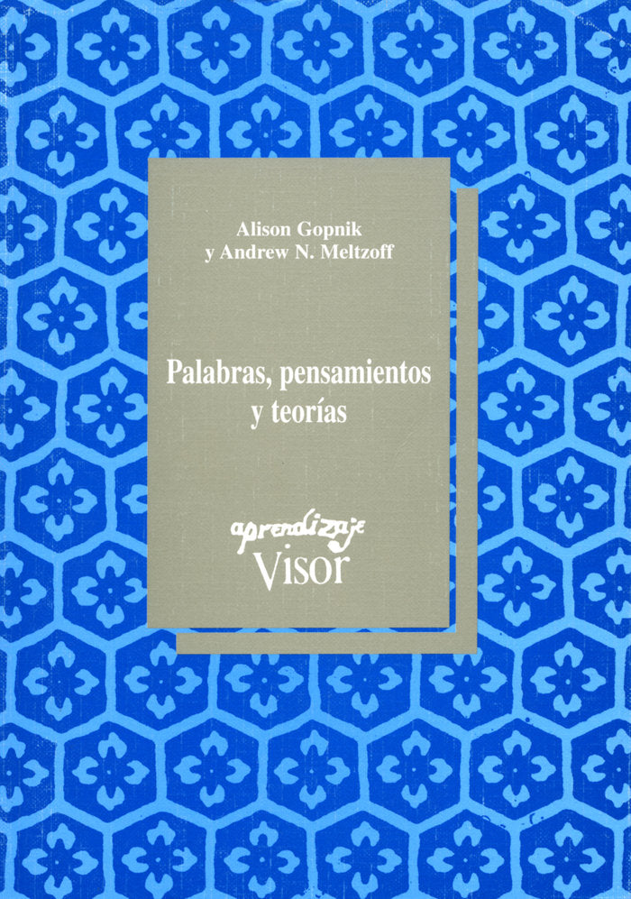 Palabras, pensamientos y teorías, de Gopnik, Alison | portada del libro
