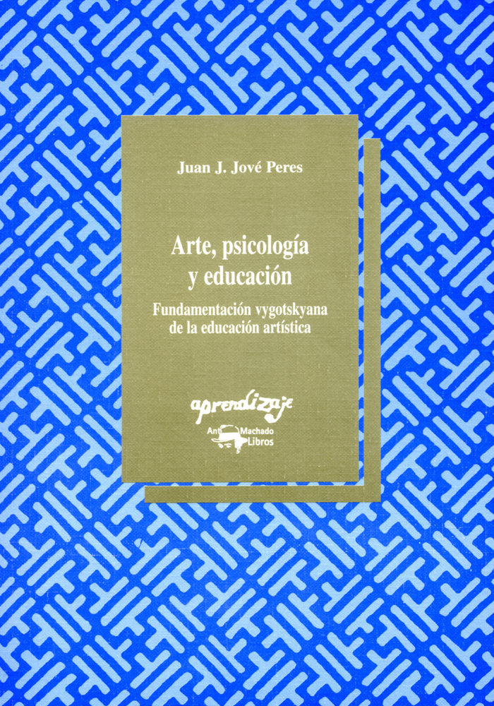 Arte, psicología y educación, de Jové Peres, Juan J. | portada del libro