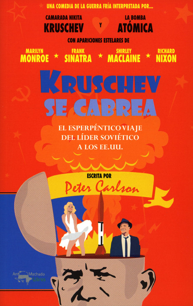 Kruschev se cabrea, de Carlson, Peter | portada del libro