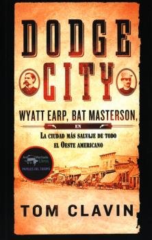DODGE CITY, de CLAVIN, TOM | portada del libro