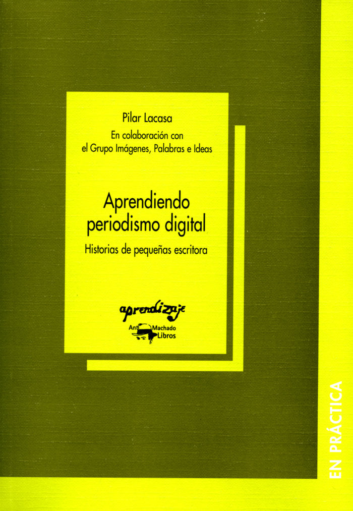 Aprendiendo periodismo digital, de Lacasa, Pilar | portada del libro