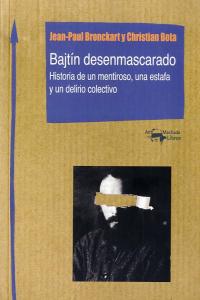 Bajtín desenmascarado, de Bronckart, Jean-Paul | portada del libro
