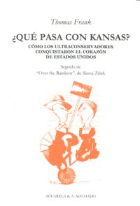 ¿Qué pasa con Kansas?, de Frank, Thomas | portada del libro