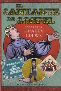 El cantante de gospel, de Crews, Harry | portada del libro