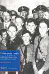 Nazis y buenos vecinos, de Friedman, Max Paul | portada del libro