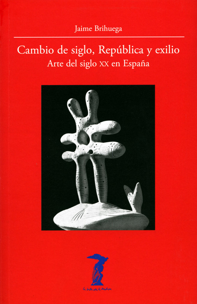 Cambio de siglo, República y exilio, de Brihuega, Jaime | portada del libro