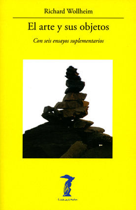 El arte y sus objetos, de Wollheim, Richard | portada del libro
