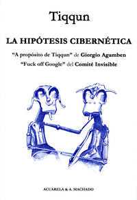 La hipótesis cibernética, de Tiqqun | portada del libro