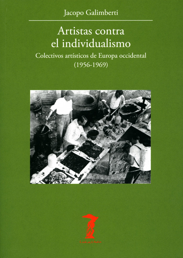 ARTISTAS CONTRA EL INDIVIDUALISMO, de GALIMBERTI, JACOPO | portada del libro