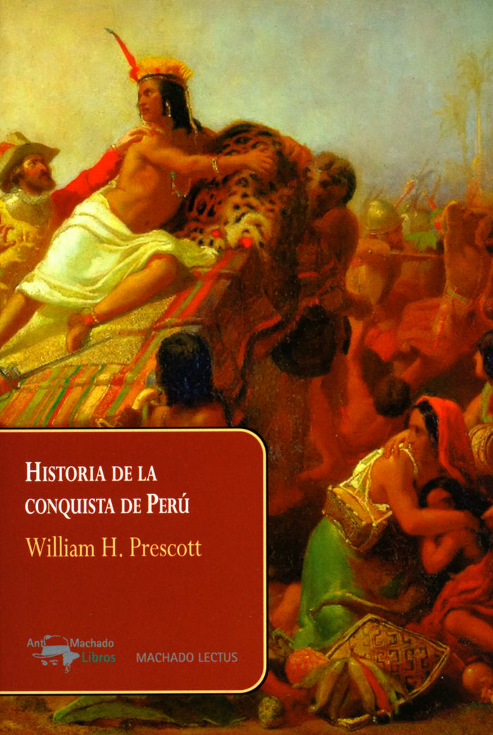 Historia de la conquista de Perú, de Prescott, William H. | portada del libro