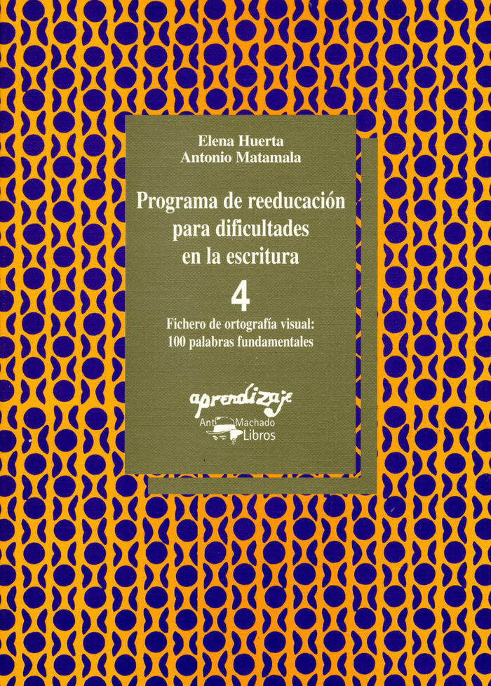 Programa de reeducación para dificultades en la escritura - 4, de Huerta, Elena | portada del libro