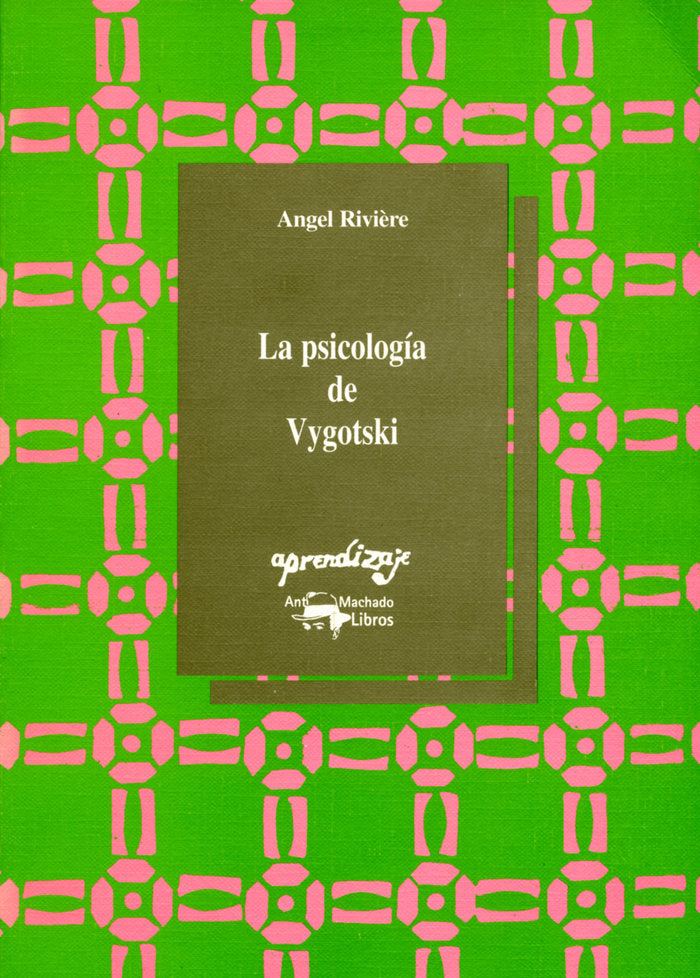 La psicología de Vygotski, de Rivière, Angel | portada del libro
