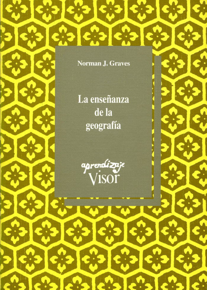 La enseñanza de la geografía, de Graves, Norman J. | portada del libro